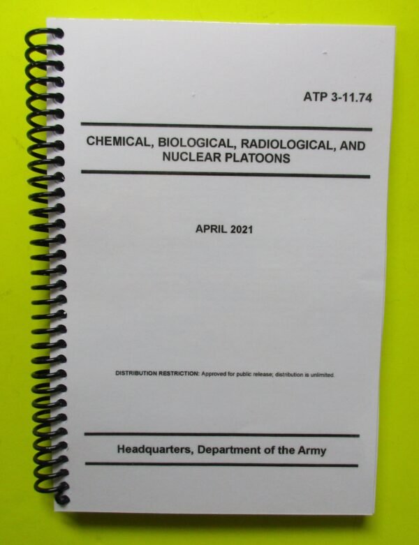 ATP 3-11.74 - CBRN Nuclear Platoons - 2021 - BIG size