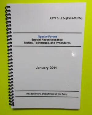 ATTP 3-18.04 Special Forces Special Recon Tactics, Tech, and Pro