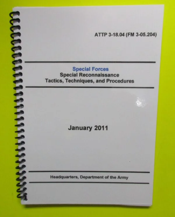 ATTP 3-18.04 Special Forces Special Recon Tactics, Tech, and Pro