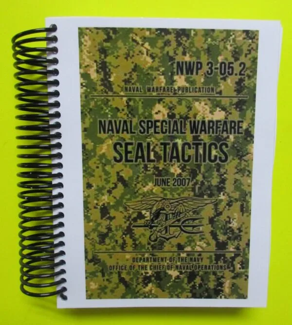 Naval Special Warfare SEAL TACTICS - NWP 3-05.2 - BIG Size