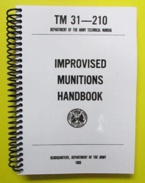 TM 31-210, Improvised Munitions Handbook - 1969 Version - BIG size
