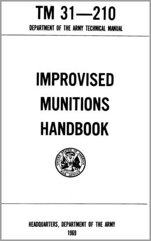 TM 31-210, Improvised Munitions Handbook - 1969 Version - BIG