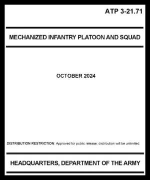 ATP 3-21.71 Mechanized Infantry Platoon & Squad - 2024 - BIG size