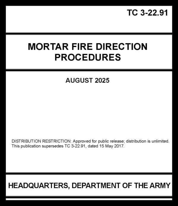 TC 3-22.91 Mortar Fire Direction Procedures - 2025 - BIG size