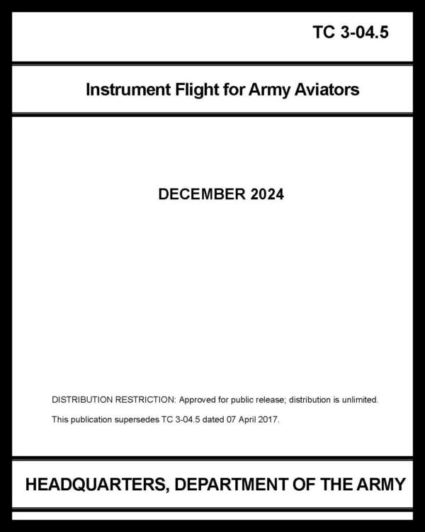 TC 3-04.5 Instrument Flight for Army Aviators - 2024 - Mini size