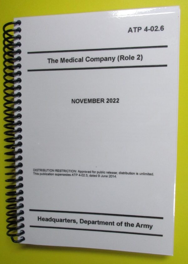 ATP 4-02.6 The Medical Company (Role 2) - 2022 - Mini size