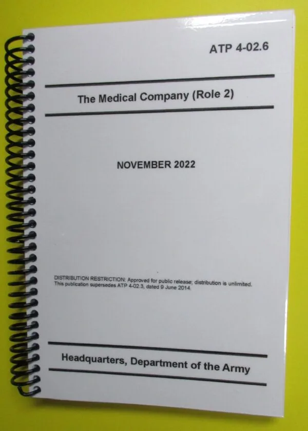 ATP 4-02.6 The Medical Company (Role 2) - 2022 - BIG size