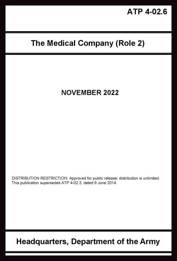 ATP 4-02.6 The Medical Company (Role 2) - 2022 - Mini size