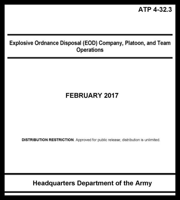 ATP 4-32.3 EOD Company, Platoon, and Team Operations - 2017 - Mini size