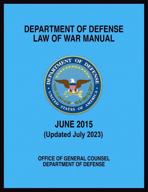 DOD Law of War Manual - 2023 - BIG size