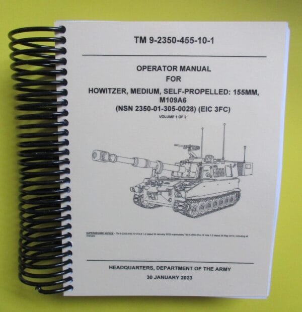 TM 9-2350-445-10-1 Howitzer, Med Self- Prop155MM M109A6 - 2023 - Mini size