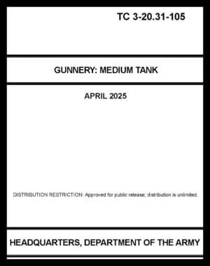 TC 3-20.31-105 Gunnery: Medium Tank - 2025 - Mini size
