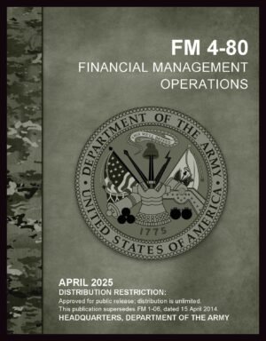 FM 4-80 Financial Management Operations - 2025 - BIG size