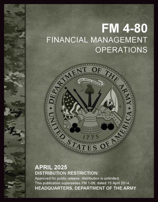 FM 4-80 Financial Management Operations - 2025 - BIG size