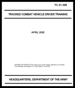 TC 21-306 Tracked Combat Vehicle Driver Training - 2025 - BIG size