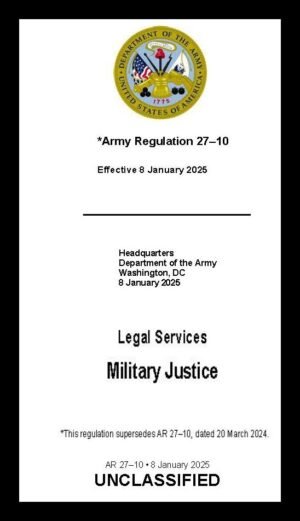 AR 27-10 Military Justice - 2025 - BIG size