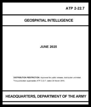 ATP 2-22.7 Geospatial Intelligence - 2025 - BIG size