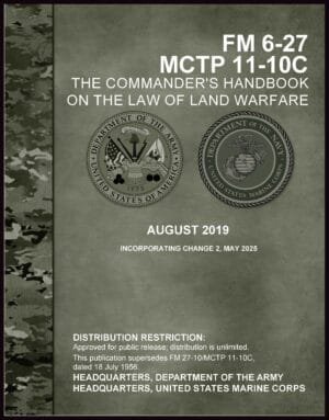 FM 6-27 The Commander's Handbook on the Law of Land Warfare - 2019 - BIG size