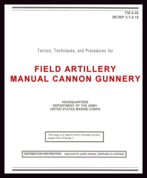 FM 6-40 Field Artillery Manual Cannon Gunnery - 1999 Mini size