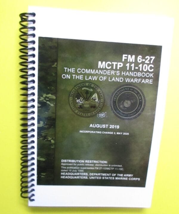FM 6-27 The Commander's Handbook On The Law of Land Warfare - 2019 - BIG size