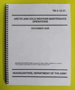 TM 4-33.31 Arctic and Cold Weather Maintenance Opns - 2025 - Mini size